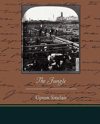 The Jungle by Sinclair, Upton