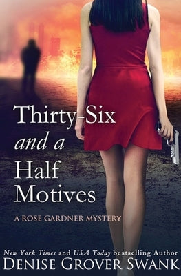 Thirty-Six and a Half Motives by Grover Swank, Denise