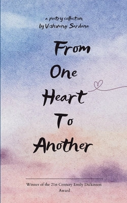 From One Heart to Another by Sardana, Vishvangi