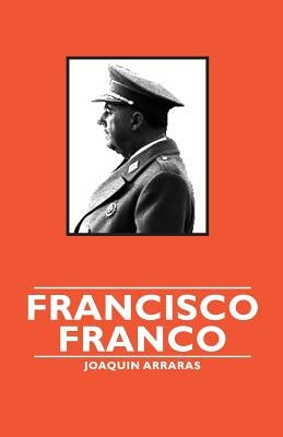 Francisco Franco by Arraras, Joaquin