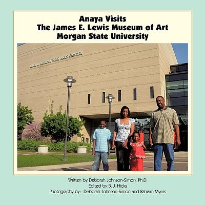 Anaya Visits the James E. Lewis Museum of Art at Morgan State University by Johnson-Simon, Deborah