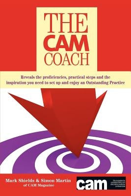 The CAM Coach by Shields, Mark