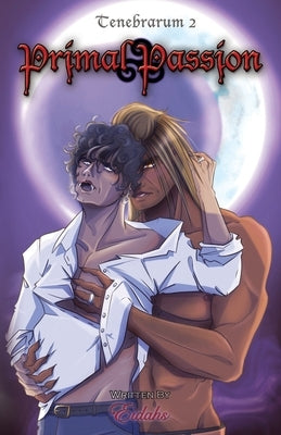 Primal Passion: A Vampire-Werewolf LGBTQ Dark Romance by Eidahs