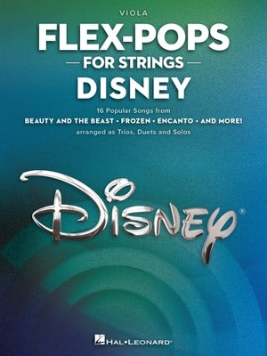 Flex-Pops for Strings - Disney: Viola by Donahoe, Erica