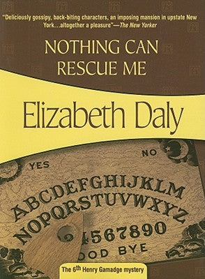 Nothing Can Rescue Me by Daly, Elizabeth