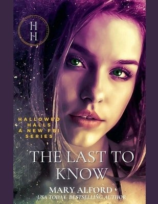 The Last To know by Alford, Mary