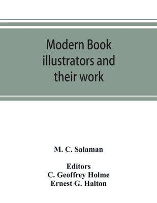 Modern book illustrators and their work by C. Salaman, M.