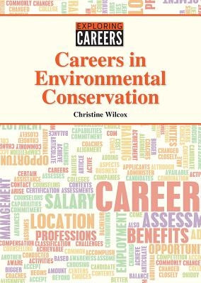 Careers in Environmental Conservation by Wilcox, Christine