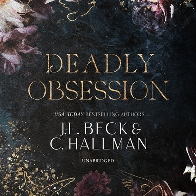 Deadly Obsession: A Mafia Romance by
