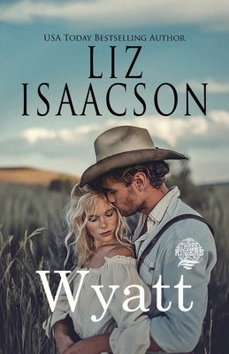 Wyatt: A Walker Brothers Novel by Isaacson, Liz
