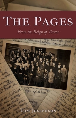 The Pages: From the Reign of Terror by Josephson, Tom