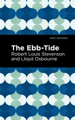 The Ebb-Tide by Stevenson, Robert Louis