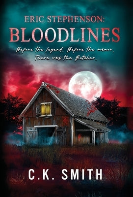 Eric Stephenson: Bloodlines: (Prequel): The Aberdeen Hauntings by Smith, C. K.