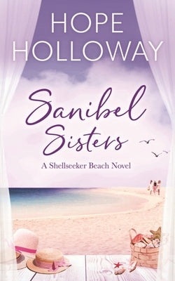 Sanibel Sisters by Holloway, Hope