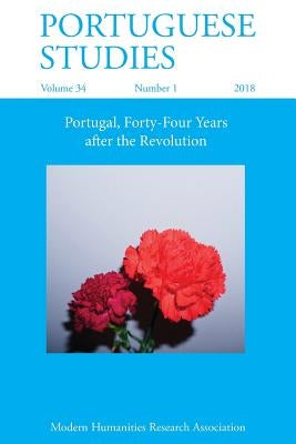Portuguese Studies 34: 1 (2018) by Royo, Sebastian