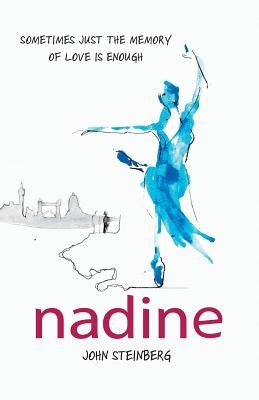 Nadine by Steinberg, John