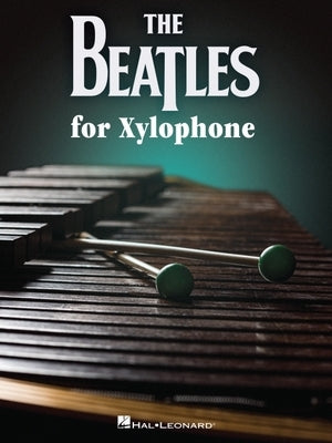 The Beatles for Xylophone by Beatles