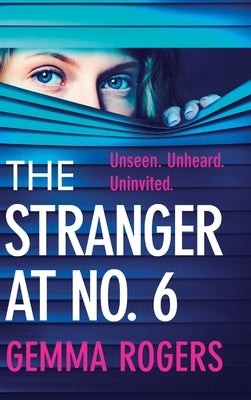 The Stranger at No. 6 by Rogers, Gemma