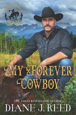 My Forever Cowboy by Reed, Diane J.