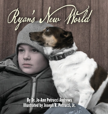 Ryan's New World by Andrews, Jo-Ann Petrucci