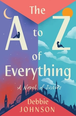 The A to Z of Everything by Johnson, Debbie