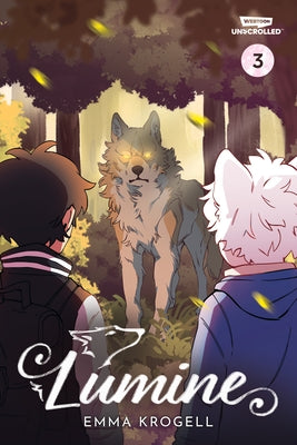 Lumine Volume Three: A Webtoon Unscrolled Graphic Novel by Krogell, Emma