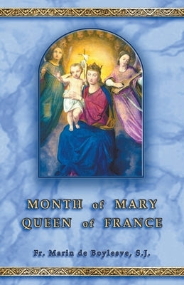 Month of Mary Queen of France by De Boylesve, Marin