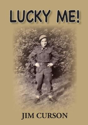 Lucky Me! by Curson, Jim