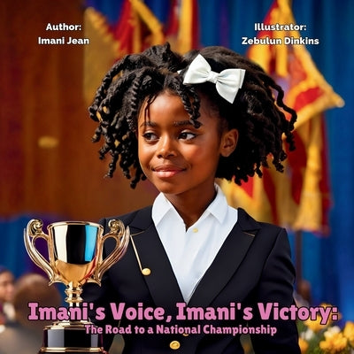 Imani's Voice, Imani's Victory: The Road to a National Championship by Jean, Imani Sarai