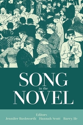 Song in the Novel by Rushworth, Jennifer