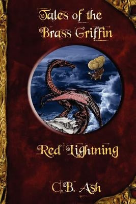 Red Lightning by Ash, Christopher