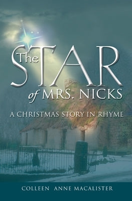 The Star of Mrs. Nicks by MacAlister, Colleen Anne
