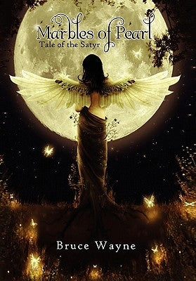 Marbles of Pearl by Wayne, Bruce