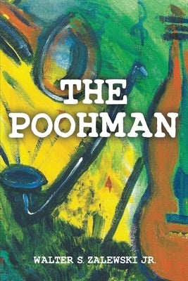 The Poohman by Zalewski, Walter S.