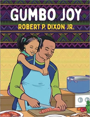 Gumbo Joy by Dixon, Robert P.