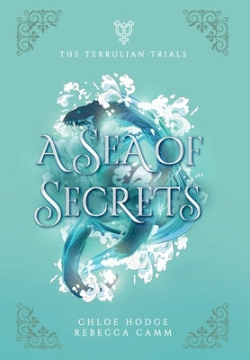 A Sea of Secrets by Hodge, Chloe