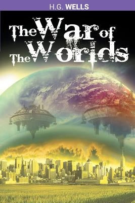 The War of the Worlds by Wells, H. G.
