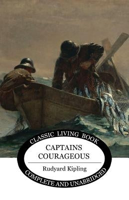Captains Courageous by Kipling, Rudyard