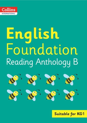 Collins International Foundation - Collins International English Foundation Reading Anthology B by Collins