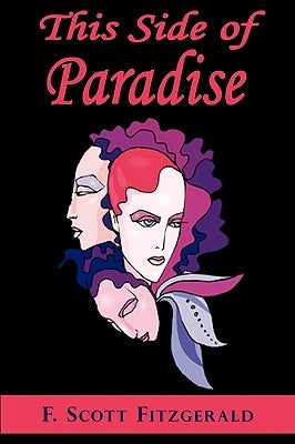 This Side of Paradise by Fitzgerald, F. Scott