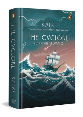 The Cyclone: Ponniyin Selvan 2 by Kalki