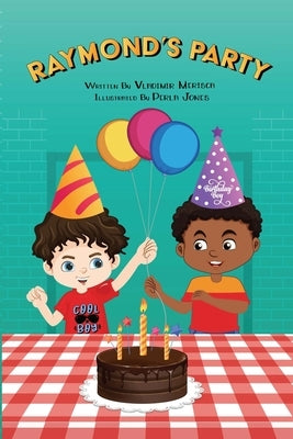 Raymond's Party by Jones, Perla