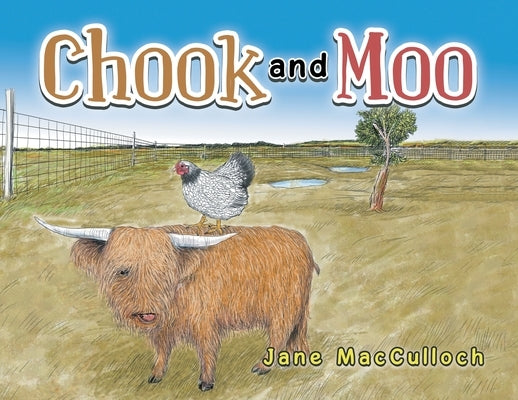 Chook and Moo by MacCulloch, Jane