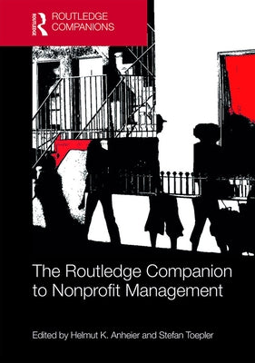 The Routledge Companion to Nonprofit Management by Anheier, Helmut