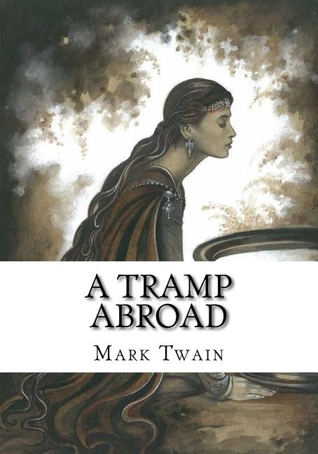 A Tramp Abroad by Twain, Mark