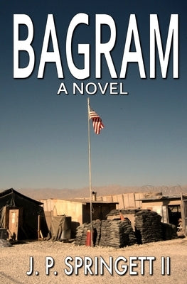 Bagram by Springett, J. P., II