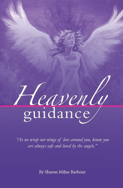 Heavenly guidance by Barbour, Sharon Milne