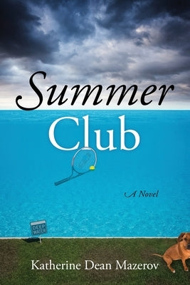 Summer Club by Mazerov, Katherine Dean