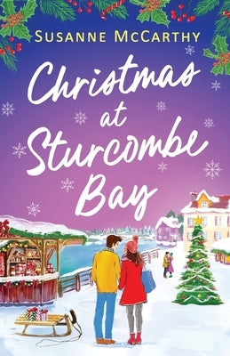Christmas at Sturcombe Bay: A new small-town, heartwarming festive romance by McCarthy, Susanne