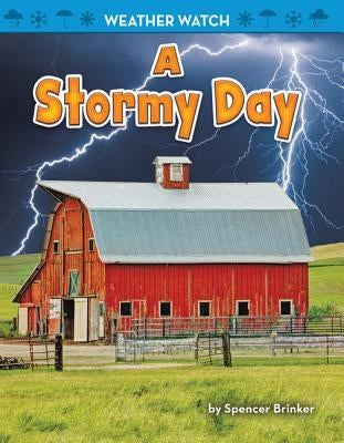 A Stormy Day by Brinker, Spencer